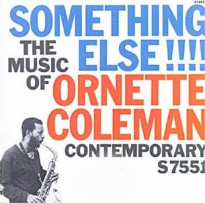 歐涅特．柯爾曼：來點不同的！( LP )<br>Ornette Coleman：Something Else!示意圖